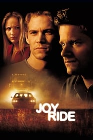 دانلود فیلم Joy Ride 2001 (لذت سواری) دوبله فارسی بدون سانسور