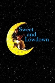 دانلود فیلم Sweet and Lowdown 1999 دوبله فارسی بدون سانسور