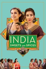 دانلود فیلم India Sweets and Spices 2021 (شیرینی و ادویه هندی) دوبله فارسی بدون سانسور
