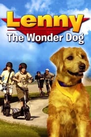 دانلود فیلم Lenny The Wonder Dog 2005 (لنی سگ شگفت انگیز) دوبله فارسی بدون سانسور