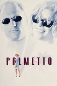 دانلود فیلم Palmetto 1998 دوبله فارسی بدون سانسور