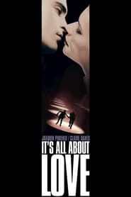 دانلود فیلم It's All About Love 2003 دوبله فارسی بدون سانسور