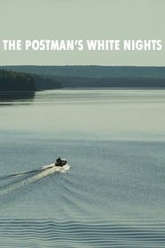 دانلود فیلم The Postman's White Nights 2014 دوبله فارسی بدون سانسور