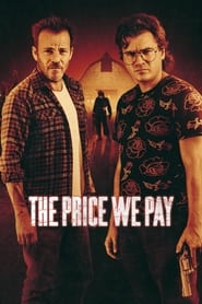 دانلود فیلم The Price We Pay 2022 (بهایی که می پردازیم ) دوبله فارسی بدون سانسور