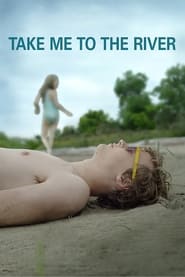 دانلود فیلم Take Me to the River 2015 دوبله فارسی بدون سانسور