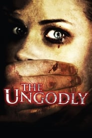 دانلود فیلم The Ungodly 2007 دوبله فارسی بدون سانسور