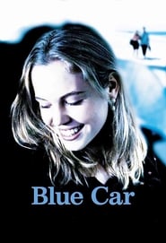 دانلود فیلم Blue Car 2002 دوبله فارسی بدون سانسور