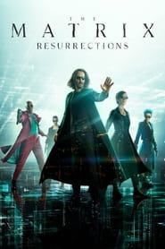 دانلود فیلم The Matrix Resurrections 2021 (رستاخیزهای ماتریکس) دوبله فارسی بدون سانسور
