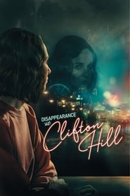 دانلود فیلم Disappearance at Clifton Hill 2019 (ناپدید شدن در کلیفتون هیل) دوبله فارسی بدون سانسور