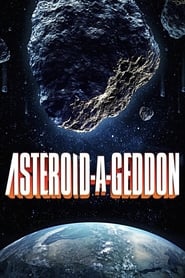 دانلود فیلم Asteroid-a-Geddon 2020 (خرده سیاره) دوبله فارسی بدون سانسور