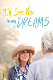 دانلود فیلم I'll See You in My Dreams 2015 (تو را در رؤیاهایم خواهم دید) دوبله فارسی بدون سانسور
