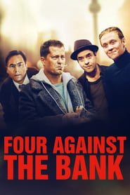 دانلود فیلم Four Against the Bank 2016 دوبله فارسی بدون سانسور