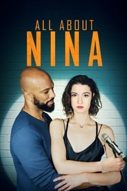 دانلود فیلم All About Nina 2018 (همه چیز درباره نینا) دوبله فارسی بدون سانسور