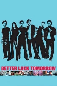 دانلود فیلم Better Luck Tomorrow 2002 دوبله فارسی بدون سانسور