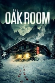 دانلود فیلم The Oak Room 2020 (اتاق بلوطی) دوبله فارسی بدون سانسور