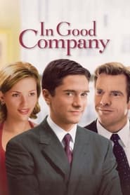 دانلود فیلم In Good Company 2004 (در شرکتی خوب) دوبله فارسی بدون سانسور