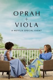 دانلود فیلم Oprah + Viola: A Netflix Special Event 2022 (اپرا + ویولا: یک رویداد ویژه نتفلیکس) دوبله فارسی بدون سانسور