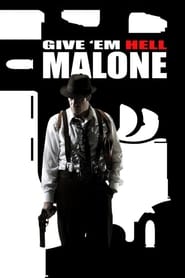 دانلود فیلم Give 'em Hell, Malone 2009 دوبله فارسی بدون سانسور