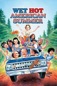 دانلود فیلم Wet Hot American Summer 2001 دوبله فارسی بدون سانسور