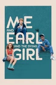 دانلود فیلم Me and Earl and the Dying Girl 2015 (من و ارل و دختر در حال مرگ) دوبله فارسی بدون سانسور