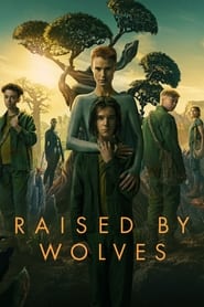 Raised by Wolves 2020 (گرگ پرورده)