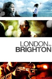 دانلود فیلم London to Brighton 2006 دوبله فارسی بدون سانسور