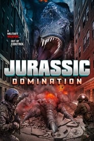 دانلود فیلم Jurassic Domination 2022 (سلطه ژوراسیک) دوبله فارسی بدون سانسور