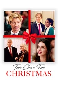 دانلود فیلم Too Close for Christmas 2020 دوبله فارسی بدون سانسور