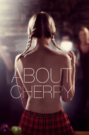 دانلود فیلم About Cherry 2012 (درباره چری) دوبله فارسی بدون سانسور