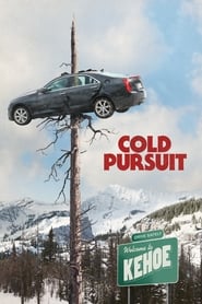Cold Pursuit 2019 (تعقیب سرد)