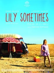دانلود فیلم Lily Sometimes 2010 (پیاده روی کلمات) دوبله فارسی بدون سانسور