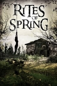 دانلود فیلم Rites of Spring 2011 دوبله فارسی بدون سانسور