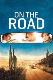 دانلود فیلم On the Road 2012 (در جاده) دوبله فارسی بدون سانسور