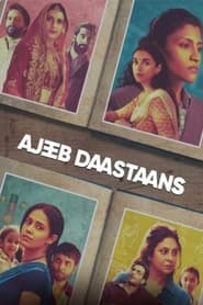 دانلود فیلم Ajeeb Daastaans 2021 دوبله فارسی بدون سانسور