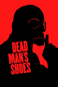 دانلود فیلم Dead Man's Shoes 2004 دوبله فارسی بدون سانسور