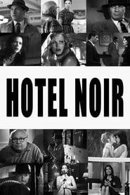 دانلود فیلم Hotel Noir 2012 (هتل نوآر) دوبله فارسی بدون سانسور
