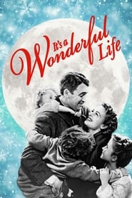 It's a Wonderful Life 1946 (چه زندگی شگفت‌انگیزی)
