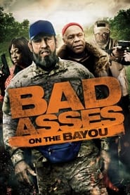 دانلود فیلم Bad Asses on the Bayou 2015 دوبله فارسی بدون سانسور