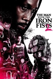 دانلود فیلم The Man with the Iron Fists 2 2015 (مردی با مشت‌های آهنین ۲) دوبله فارسی بدون سانسور