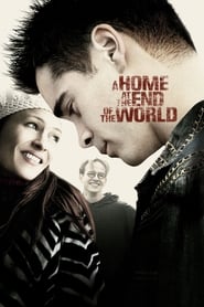 دانلود فیلم A Home at the End of the World 2004 دوبله فارسی بدون سانسور