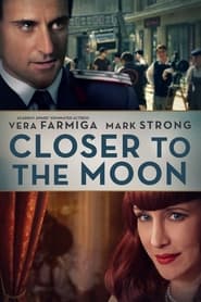 دانلود فیلم Closer to the Moon 2014 (نزدیک به ماه) دوبله فارسی بدون سانسور