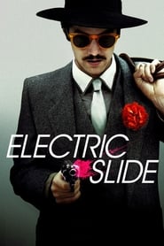 دانلود فیلم Electric Slide 2014 دوبله فارسی بدون سانسور