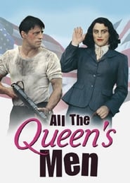 دانلود فیلم All the Queen's Men 2001 دوبله فارسی بدون سانسور