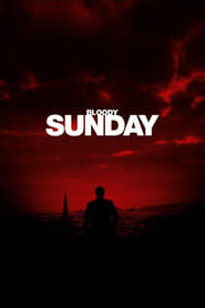 دانلود فیلم Bloody Sunday 2002 دوبله فارسی بدون سانسور
