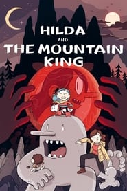 دانلود فیلم Hilda and the Mountain King 2021 (هیلدا و پادشاه کوهستان) دوبله فارسی بدون سانسور