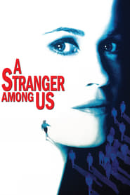 دانلود فیلم A Stranger Among Us 1992 دوبله فارسی بدون سانسور