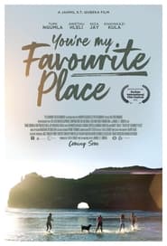 دانلود فیلم You're My Favourite Place 2022 (تو مکان مورد علاقه منی) دوبله فارسی بدون سانسور