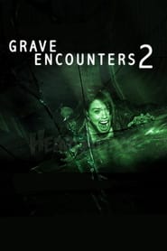 دانلود فیلم Grave Encounters 2 2012 دوبله فارسی بدون سانسور