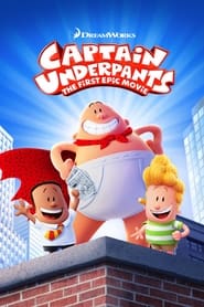 Captain Underpants: The First Epic Movie 2017 (کاپیتان زیرشلواری: اولین فیلم حماسی)