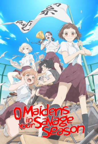 O Maidens in Your Savage Season 2019